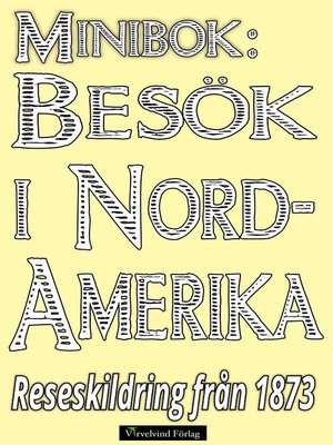 cover image of Minibok: Resa i Nordamerika år 1873